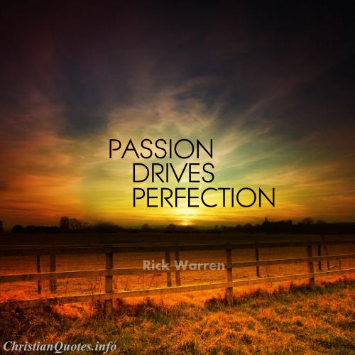 Rick Warren Quote - Passion | ChristianQuotes.info
