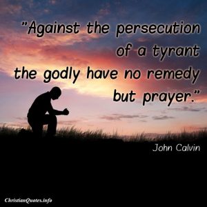 John Calvin - Remedy Prayer Quote