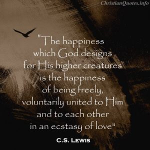 C S. Lewis Quote - God Designs
