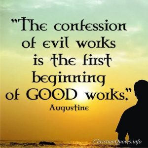 Good Works - Augustine Quote