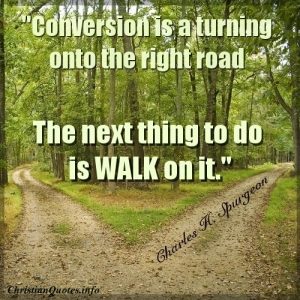 Charles Spurgeon quote - Conversion