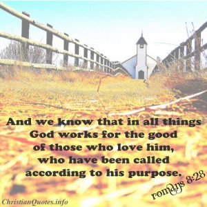 Romans 8:28 - God's Purpose