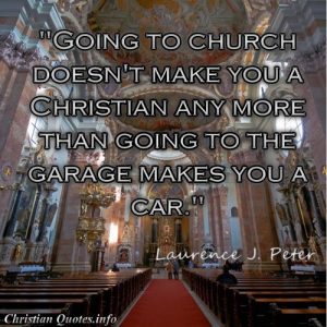Laurence J. Peter Quote - Church Garage