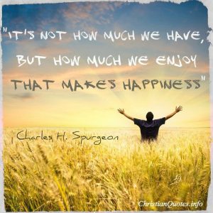 Charles Spurgeon quote - Happiness