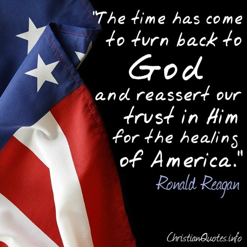 Reagan Quote - Healing of America | ChristianQuotes.info