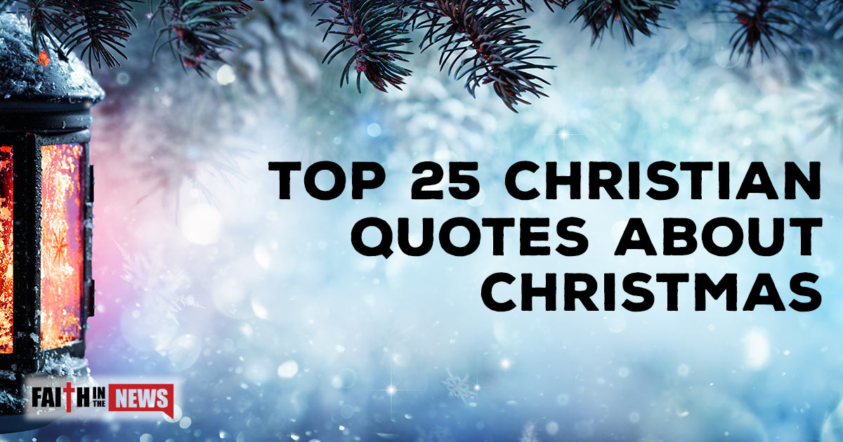 top-25-christian-quotes-about-christmas-christianquotes-info