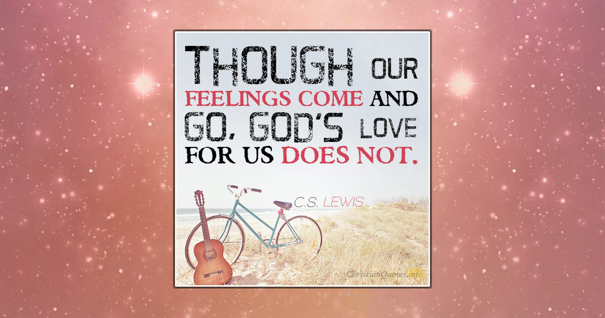 4 Reasons To Not Trust Feelings | ChristianQuotes.info