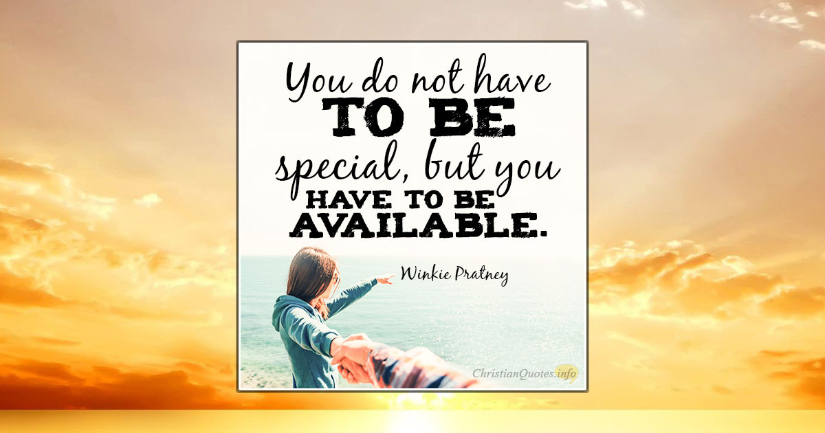 4 Ways To Be Available To God ChristianQuotes.info