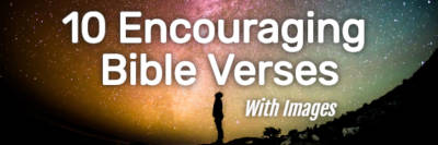World S 10 Best Encouraging Bible Verses In Quote Images