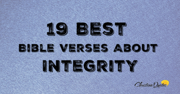 integrity in the bible integrity in the bible
