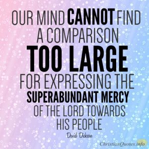 David Dickson Quote - Mercy of God