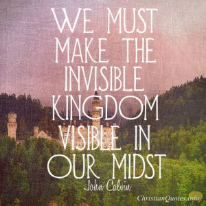 John Calvin Quote - >